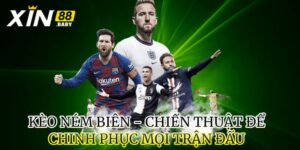 Kèo Ném Biên xin88