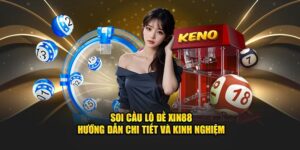 Soi Cầu Lô Đề Xin88 - Hướng Dẫn Chi Tiết Và Kinh Nghiệm